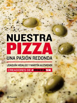 cover image of Nuestra pizza. Una pasión redonda